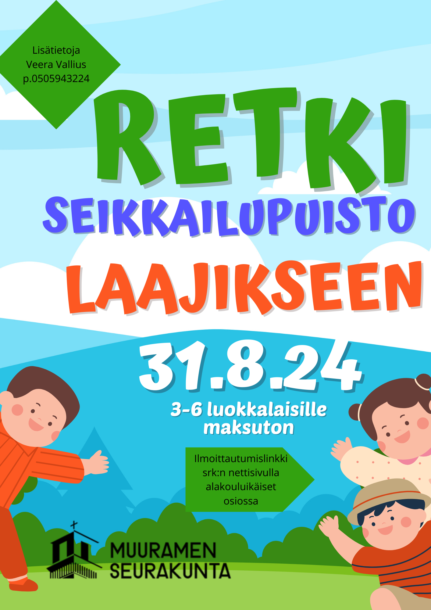 3-6 luokkalaisten retki seikkailupuisto Laajikseen 31.8.24. Ilmoittautuminen alkaa toukokuussa 2024.