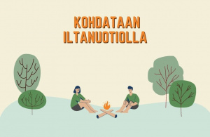 Kohdataan iltanuotiolla kuva
