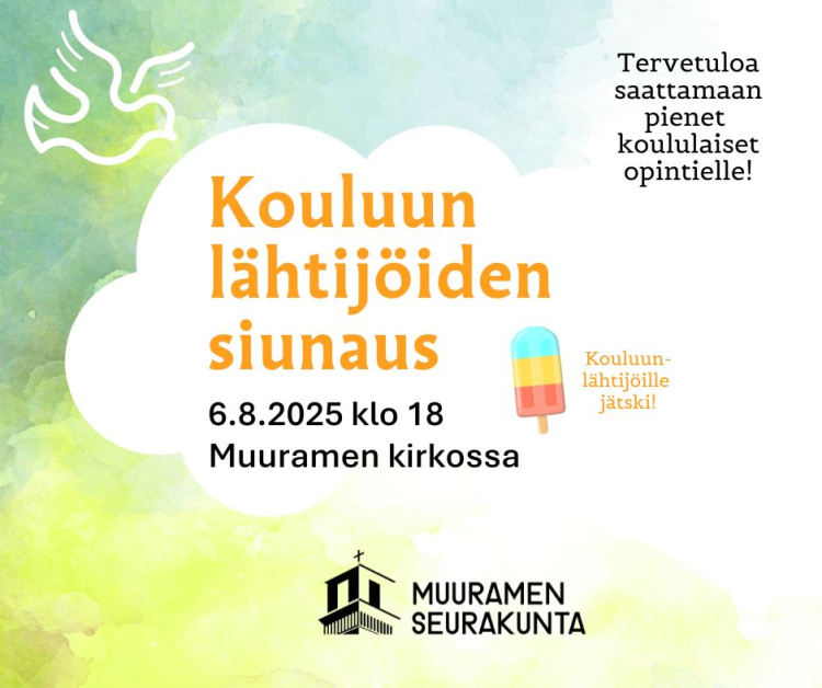 Kouluun lähtevien siunaaminen Kouluun lähtijän siunaus