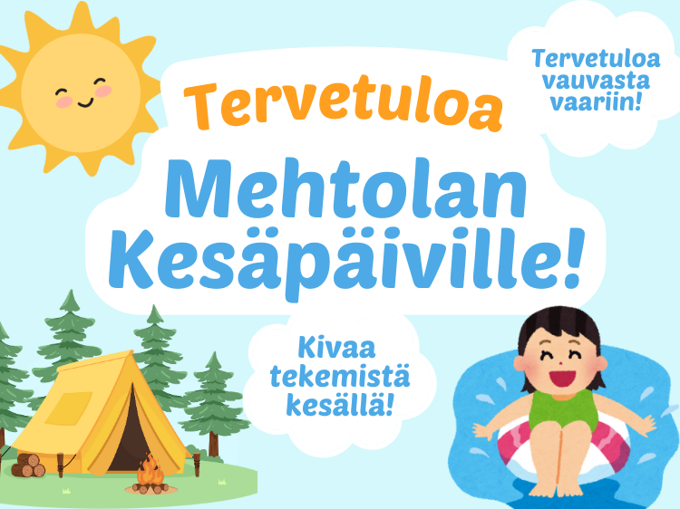 Mehtolan kesäpäivät Mehtolan kesäpäivät