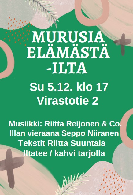 Kuvassa teksti punaisella pohjalla (havuja ja ristejä) Murusia elämästä -ilta 5.12. klo 18