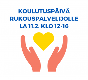 Kuvassa rukoilevat kädet ja keltainen sydän sekä teksti rukouspalvelijakoulutus