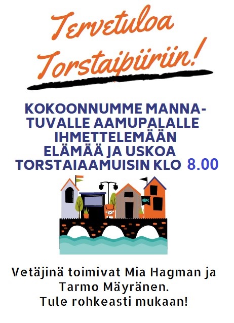 Torstaipiiri Mannatuvalla Kuvassa kapunki ja joki ja teksti: tervetuloa Torstaipiiriinn!